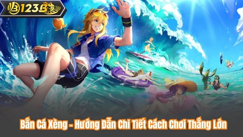 Bắn Cá Xèng – Hướng Dẫn Chi Tiết Cách Chơi Thắng Lớn 4 Bắn Cá Xèng – Hướng Dẫn Chi Tiết Cách Chơi Thắng Lớn