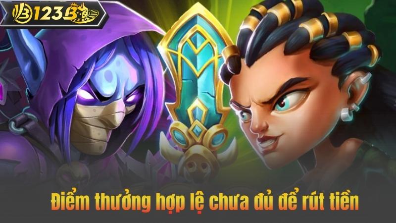 Điểm thưởng hợp lệ chưa đủ để rút tiền