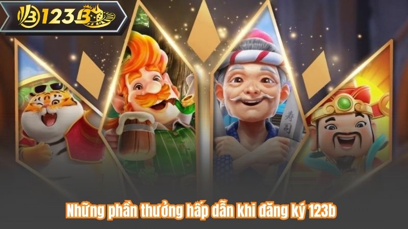 Những phần thưởng hấp dẫn khi đăng ký 123b